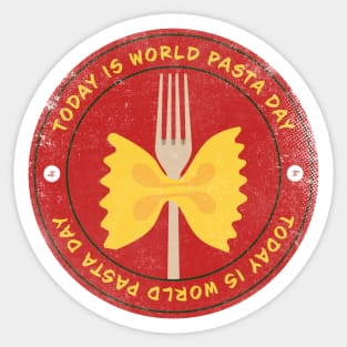 Today is World Pasta Day Badge Sticker